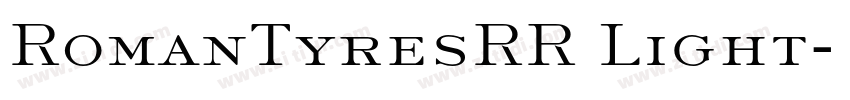 RomanTyresRR Light字体转换